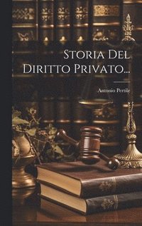 bokomslag Storia Del Diritto Privato...