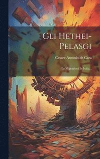 bokomslag Gli Hethei-pelasgi
