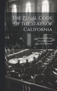 bokomslag The Penal Code of the State of California