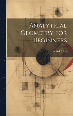 Analytical Geometry for Beginners 1