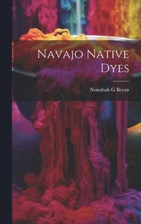 bokomslag Navajo Native Dyes