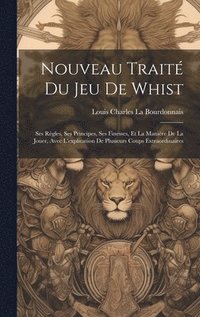bokomslag Nouveau Trait Du Jeu De Whist