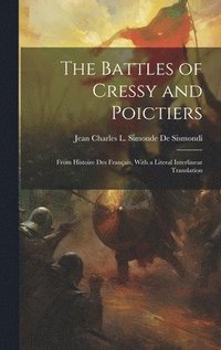 bokomslag The Battles of Cressy and Poictiers