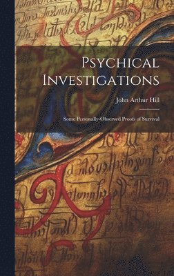 bokomslag Psychical Investigations