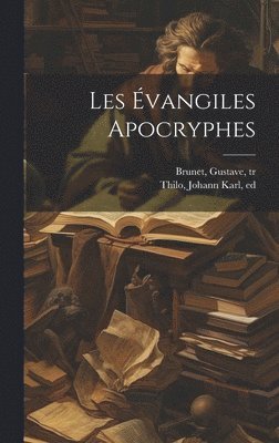 bokomslag Les E&#769;vangiles apocryphes