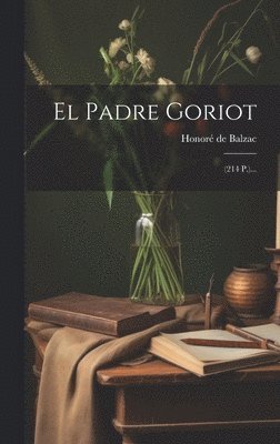 bokomslag El Padre Goriot