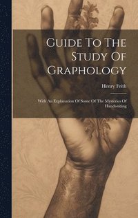 bokomslag Guide To The Study Of Graphology