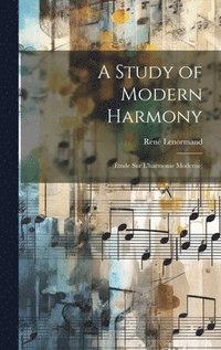 bokomslag A Study of Modern Harmony