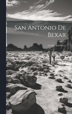 bokomslag San Antonio De Bexar