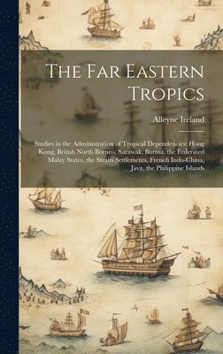 The Far Eastern Tropics 1