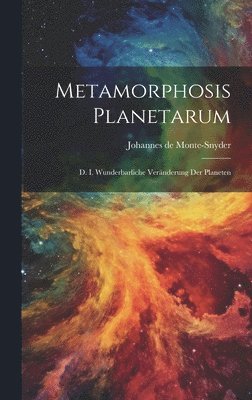 bokomslag Metamorphosis Planetarum