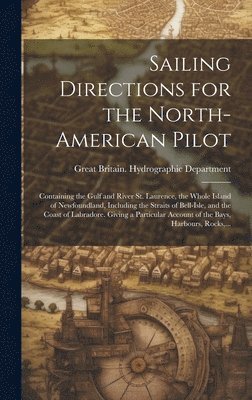 Sailing Directions for the North-American Pilot 1