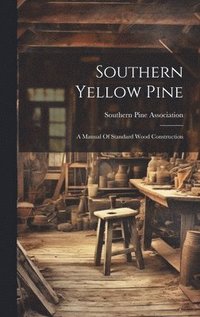 bokomslag Southern Yellow Pine