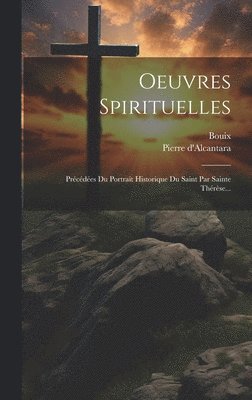 bokomslag Oeuvres Spirituelles