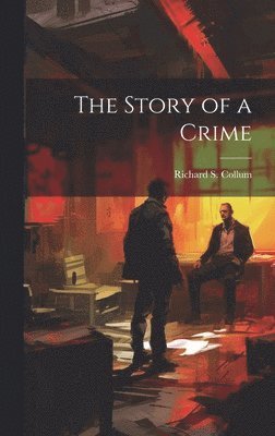 The Story of a Crime 1