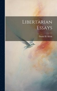 bokomslag Libertarian Essays