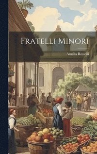 bokomslag Fratelli minori