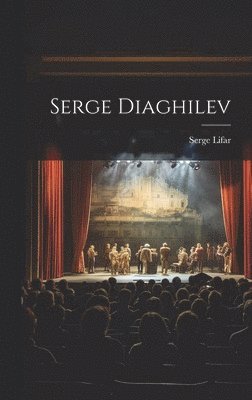 Serge Diaghilev 1