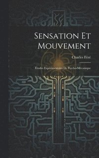bokomslag Sensation Et Mouvement