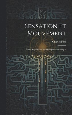 Sensation Et Mouvement