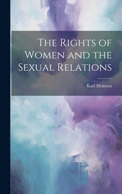 Rights of Women and the Sexual Relations