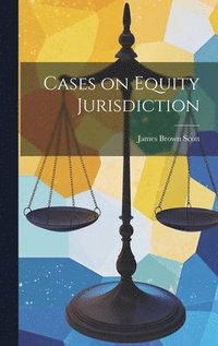bokomslag Cases on Equity Jurisdiction