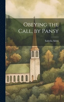 Obeying the Call, by Pansy 1