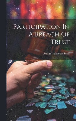 Participation In A Breach Of Trust 1