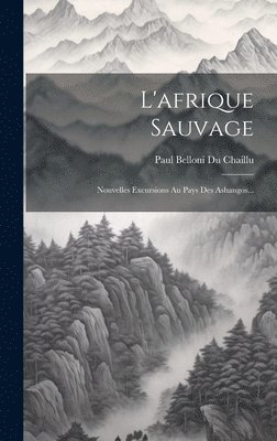 L'afrique Sauvage 1