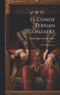 bokomslag El Conde Fernan Gonzalez