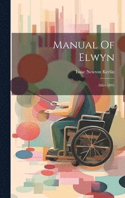 Manual Of Elwyn 1