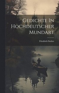 bokomslag Gedichte In Hochdeutscher Mundart