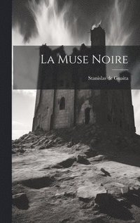 bokomslag Muse Noire