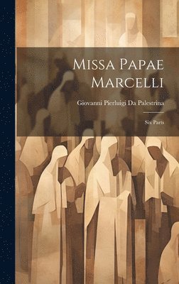 bokomslag Missa Papae Marcelli