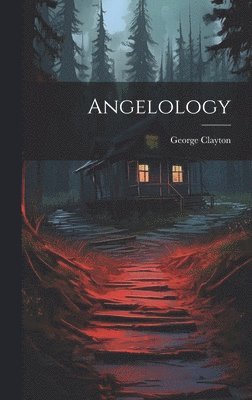 George Clayton (of New York - Angelology, Inbunden