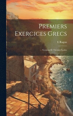 Premiers Exercices Grecs