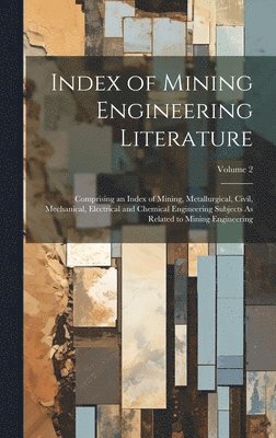 Index of Mining Engineering Literature 1