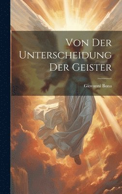 bokomslag Von Der Unterscheidung Der Geister