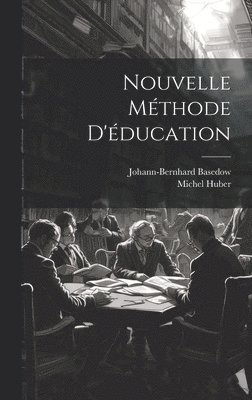 Nouvelle Méthode D'éducation