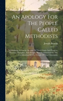 An Apology For The People Called Methodists 1