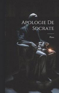 bokomslag Apologie De Socrate