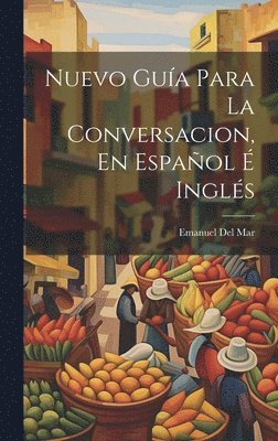bokomslag Nuevo Gua Para La Conversacion, En Espaol  Ingls