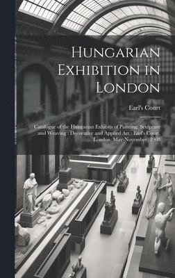 Hungarian Exhibition in London 1