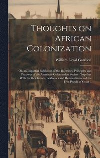 bokomslag Thoughts on African Colonization