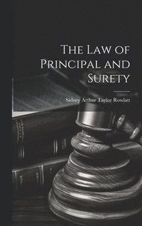 bokomslag The Law of Principal and Surety