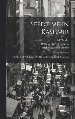 Seedtime in Kashmir 1