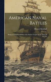 bokomslag American Naval Battles