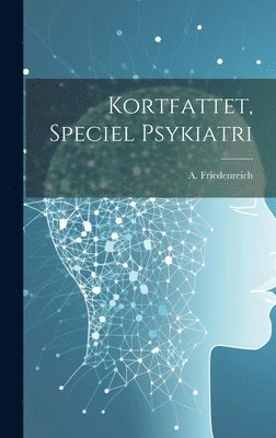 bokomslag Kortfattet, Speciel Psykiatri