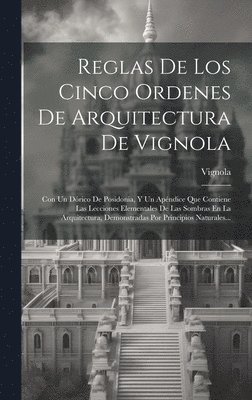 Vignola - Reglas De Los Cinco Ordenes De Arquitectura De Vignola, Inbunden