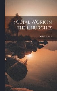 bokomslag Social Work in the Churches